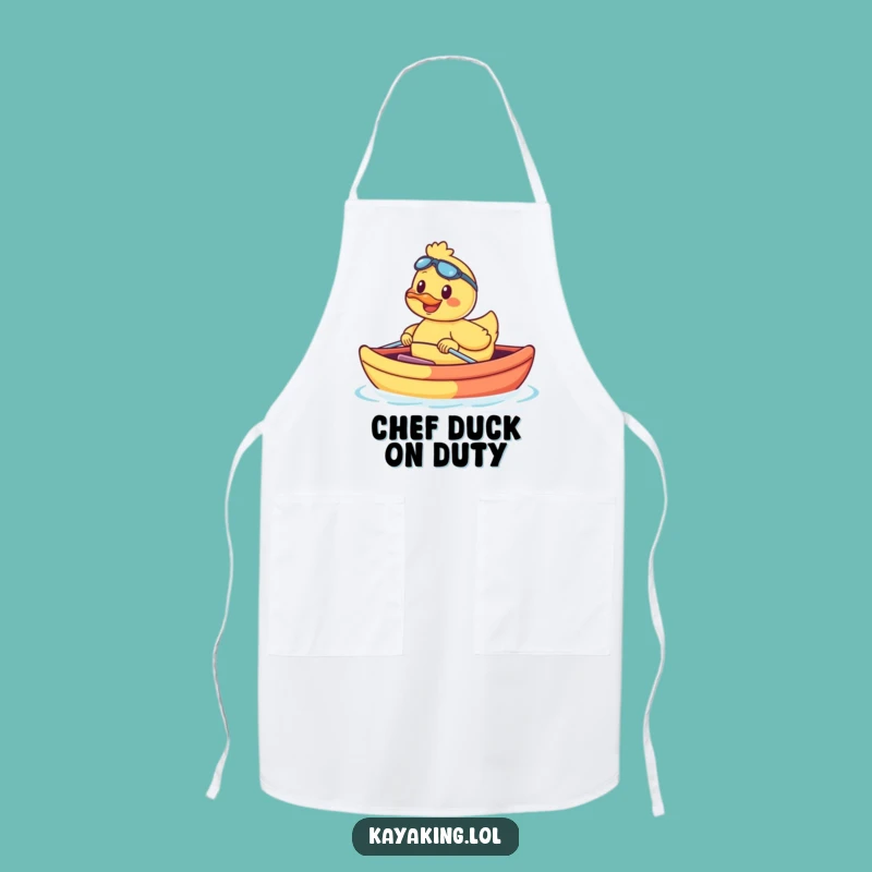 Funny Duck Kayak Apron: Smiling Duck Chef Design, Perfect Funny Gift!