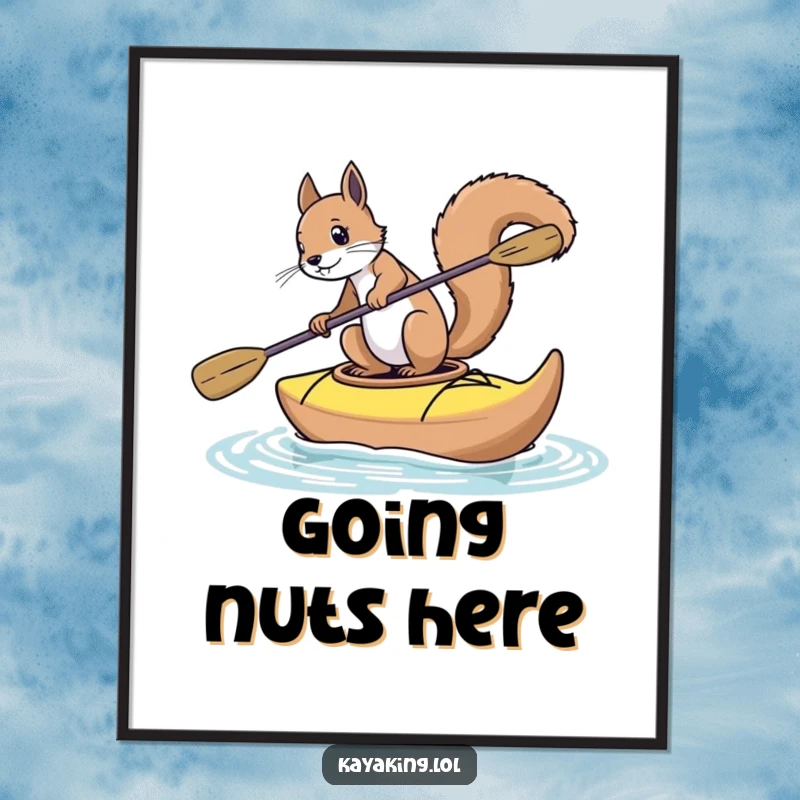 Funny squirrel digital art print of a squirrel navigating a wobbly kayak, capturing a moment of pure, adventurous humor.