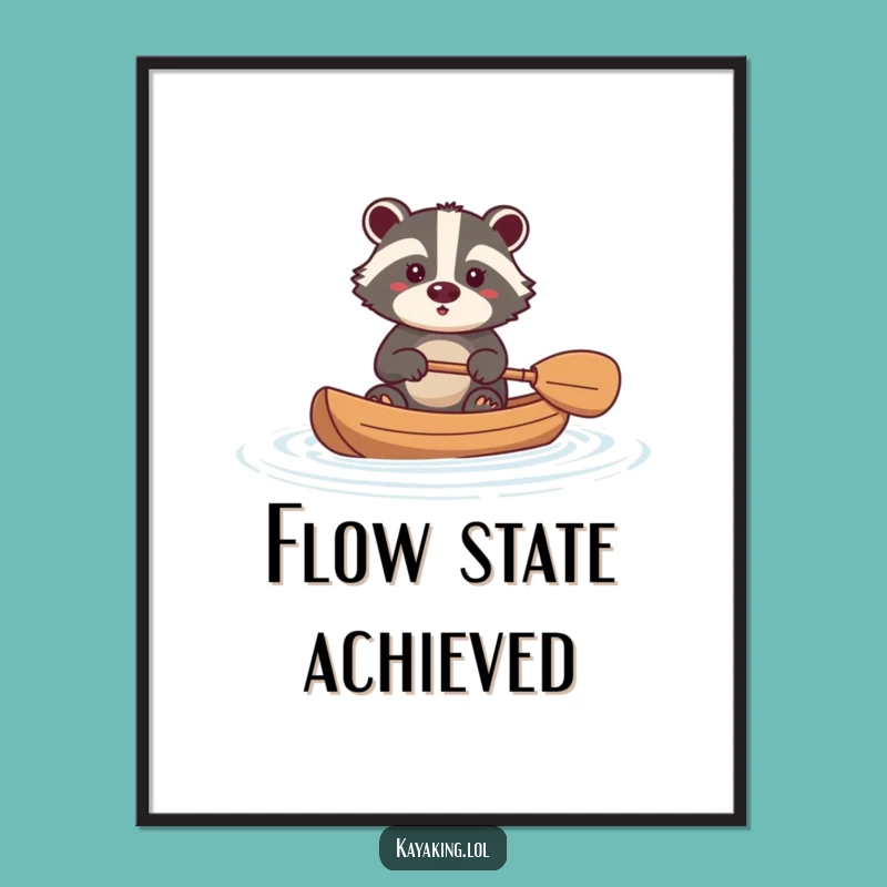 Funny Brave Badger Poster: Serene Kayaking Art for Your Wall - Gift