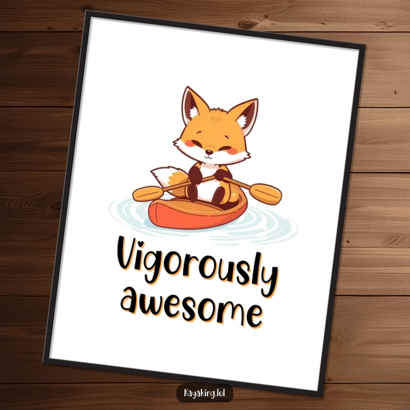 Funny Determined Fox Paddle Poster: A fox paddles vigorously, a humorous and inspiring piece of wall art.