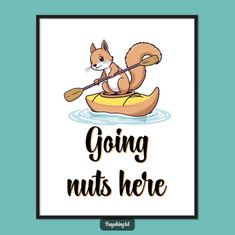 Funny Squirrel Kayak Poster: Hilarious Animal Art Print for Wall Decor