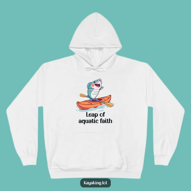 Funny Fish Kayaking Hoodie: Stay Warm and Laugh with this Joyful Angler's Gear