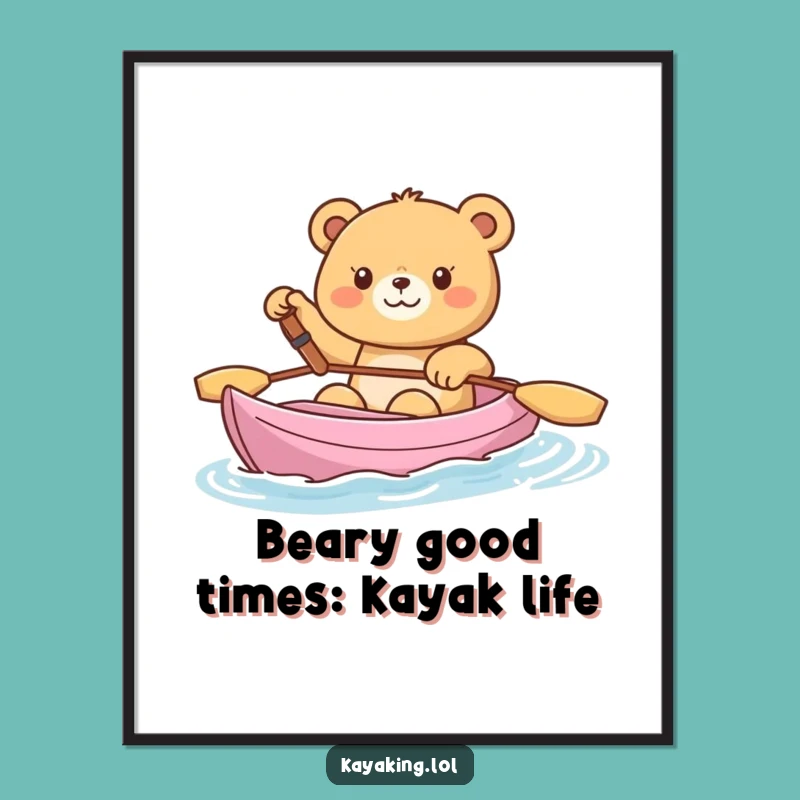 Funny Free Printable Wall Art: Happy Bear Kayaking Wave Humor Downloadable Decor