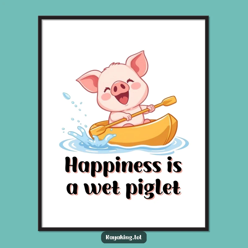 Free Printable Wall Art: Giggling Piglet Kayak Funny Downloadable Decor