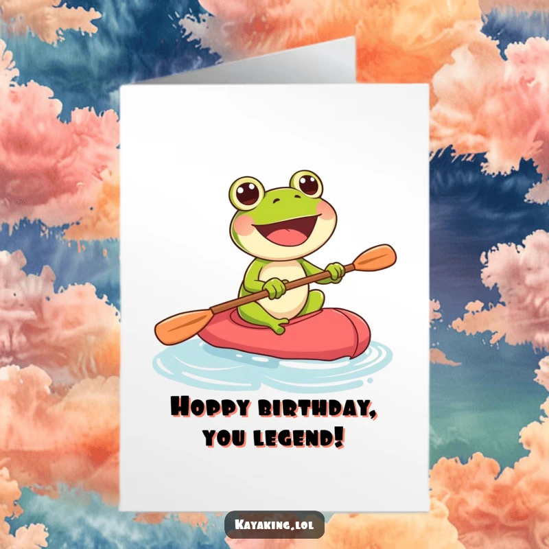 Funny Free Printable Birthday Card: Enthusiastic frog paddling a kayak with joy. Hilarious downloadable for birthdays.