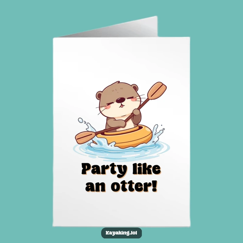Free Printable Winking Otter Kayak Birthday Card - Playful Downloadable Joke