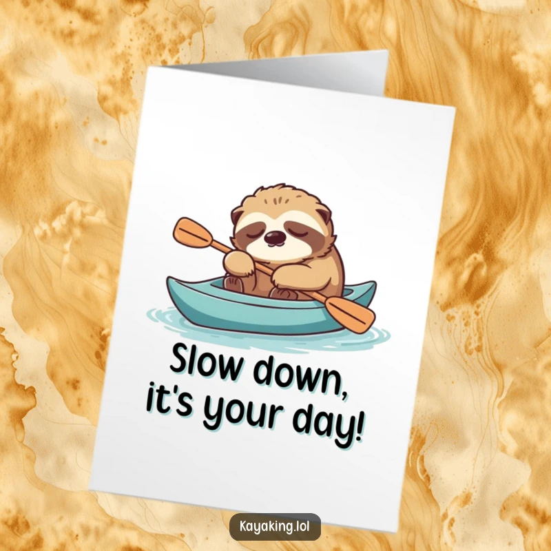 Funny Free Printable Birthday Card: A very tired sloth naps peacefully in a stable kayak with a paddle.