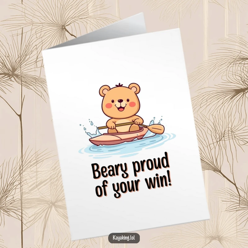 Funny Free Printable Congratulations Card: Happy bear joyfully splashes water with a kayak paddle, a humorous downloadable message.
