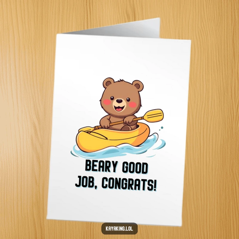 Funny Free Printable Congratulations Card: Smiling bear waving from a kayak, celebrating an achievement, a joyful downloadable greeting.