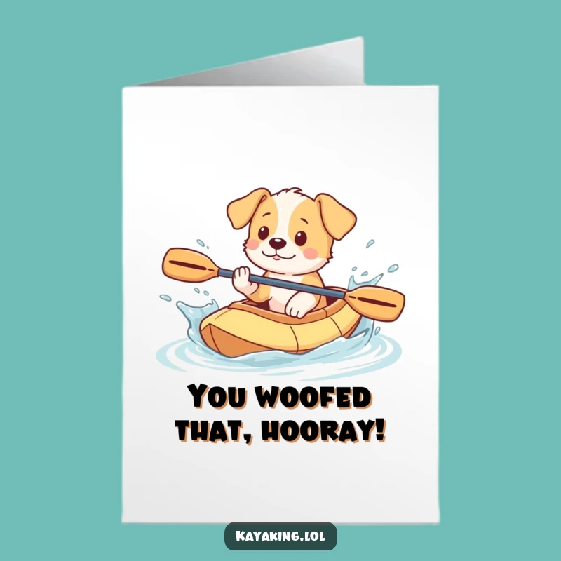 Free Printable Congrats Card: Puppy Kayaking Splash Funny Downloadable