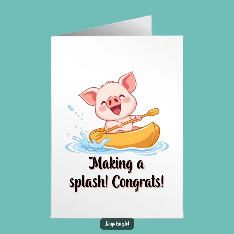Free Printable Congrats Card: Giggling Piglet Kayak Funny Downloadable Gift