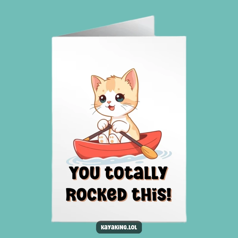Free Printable Kitten Kayak Congrats Card - Hilarious Downloadable for Any Achievement