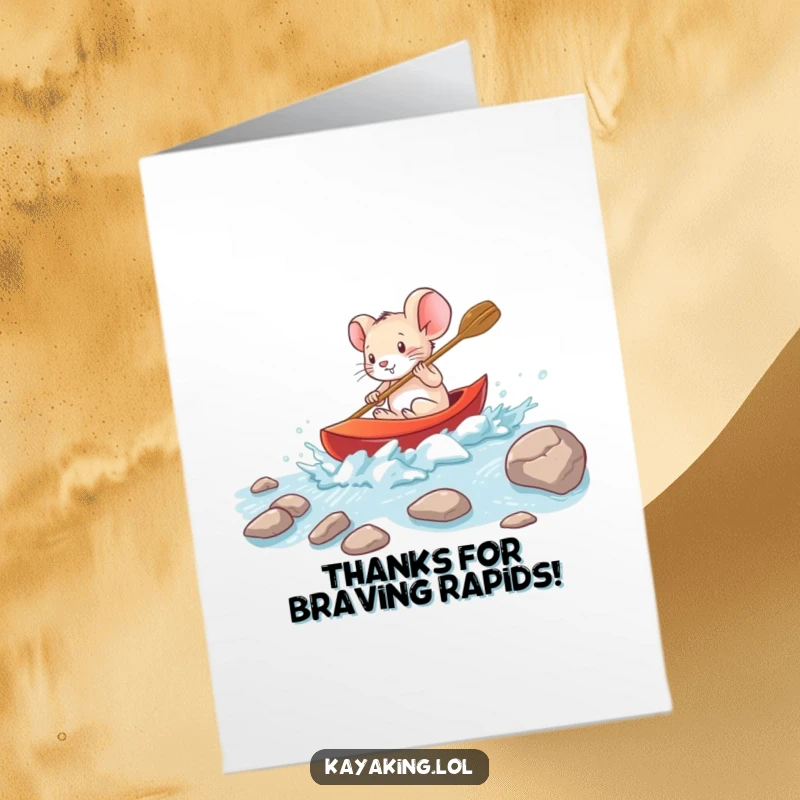 Funny Free Printable Thank You Card depicting a brave mouse courageously paddling its kayak through rough river rapids.