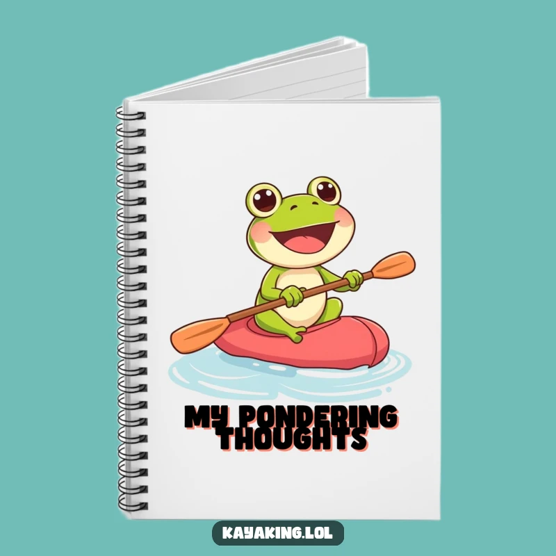 Funny Frog Kayak Notebook: Enthusiastic Paddler Journal, Awesome Funny Gift!