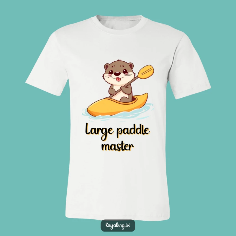 Funny Otter Kayak T-Shirt: Comically Large Paddle Design