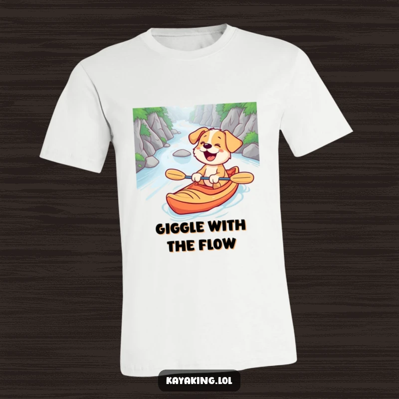 Funny t-shirt depicting a surprised puppy giggling uncontrollably while navigating a winding river in a kayak, capturing a moment of canine delight.